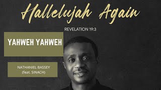 Yahweh YAHWEH  NATHANIEL BASSEY feat SINACH [upl. by Greabe]