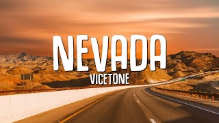 Vicetone  Nevada Lyrics ft Cozi Zuehlsdorff [upl. by Aliuqat]