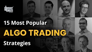 15 Most Popular Algo Trading Strategies [upl. by Thorpe]