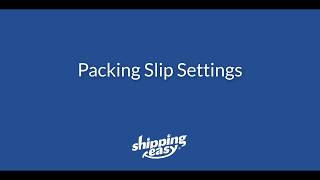 Configuring Packing Slip Settings [upl. by Eelirak]