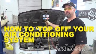 How To Top Off Your AC System [upl. by Einnig513]