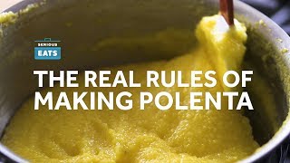 How to Make Perfect Polenta  Serious Eats [upl. by Harwilll679]