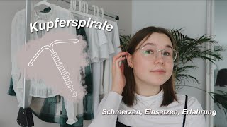 Kupferspirale mit 17  Schmerzen Einsetzen Erfahrung [upl. by Gerita]