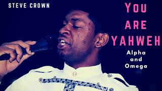 Steve Crown  You are Yahweh Live [upl. by Dehsar723]