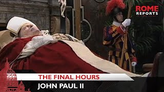 The final hours of Pope John Paul II [upl. by Einhapets]