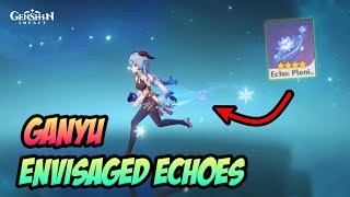 How to get Envisaged Echoes Ganyu  Genshin Impact [upl. by Sherline]