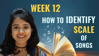 Week 12 How to identify scale of a song  Chandranis Online Music Class [upl. by Haynor]