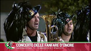 Concerto delle Fanfare  Raduno Nazionale Bersaglieri Piave quot2018quot  3 Parte [upl. by Ethelda390]