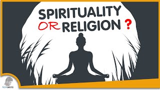 Spirituality VS Religion 5 Things You Should Know [upl. by Maro]