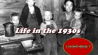 History Brief Daily Life in the 1930s [upl. by Jari]