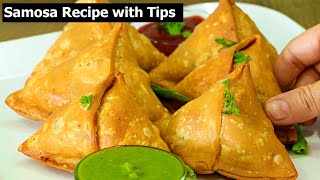 Samosa Recipe  Perfect Samosa with all Tips amp Tricks [upl. by Roon]