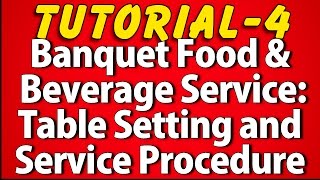 Banquet Food and Beverage Service Style Tutorial 4 [upl. by Erdreid]