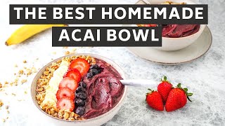 Yummy HOMEMADE ACAI BOWL  Keeping It Relle [upl. by Eyks]