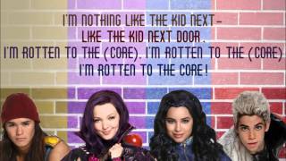 DISNEY DESCENDANTS ROTTEN TO THE CORE LYRICS [upl. by Amsirac]