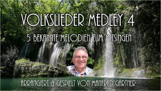 Volkslieder Medley 4 zum mitsingen [upl. by Kennedy318]