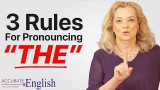 How to pronounce the article THE  3 rules Accurate English [upl. by Nicolella]