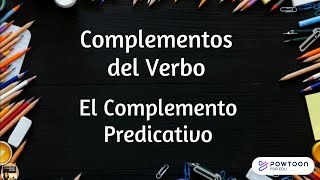 Complementos del Verbo El Complemento Predicativo [upl. by Heng]