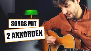 10 einfache Gitarren Lieder mit 2 Akkorden [upl. by Castora339]