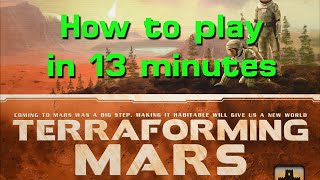 Learn to Play Terraforming Mars in 13 minutes [upl. by Anahsit961]