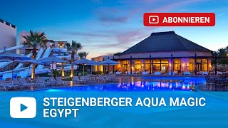 Steigenberger Aqua Magic Hurghada  Egypt [upl. by Notlaw]