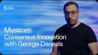 Mysticeti Blockchain Consensus Innovation with George Danezis [upl. by Swee]