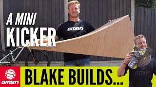 How To Build A Mountain Bike Mini Kicker  Blake Builds A Portable Wooden Jump [upl. by Zulema495]