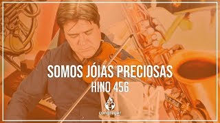 🎻 Hino 456  Somos jóias preciosas  Violino  CCB 🎻 [upl. by Yorztif570]