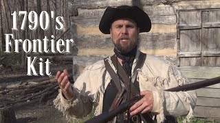 1790s Frontier Kit  What am I carrying [upl. by Ruffina]