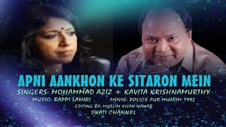 APNI AANKHON KE SITARON MEIN  Singers Mohammad Aziz  Kavita Krishnamurthy [upl. by Muryh]