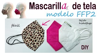 DIY Mascarilla de tela reutilizable modelo FFP2Tejido hidrófugo PATRÓN descargable Paso a paso [upl. by Ledba]