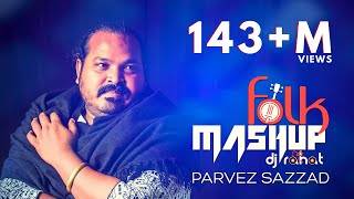 DJ Rahat x Parvez Sazzad  Bangla Folk Mashup  2024 Bangla Popular 10 Songs [upl. by Etessil]