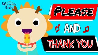 Please and Thank You ♫  Polite Song  Wormhole English Music For Kids [upl. by Hayley]