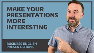 4 Ways To Make Your Presentation More Interesting [upl. by Anderea]