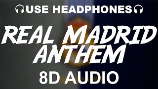 Real Madrid Official Anthem 8D AUDIO  Hala Madrid Y Nada Más  Theme Song [upl. by Halli]