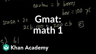 GMAT Math 1  Problem solving  GMAT  Khan Academy [upl. by Joane]