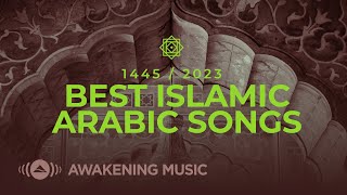 Awakening Music  Best Islamic Arabic Songs [upl. by Ailelc467]