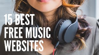 Top 15 Best Free Music Websites To Download Songs Legally In 2021 Free Music [upl. by Revned29]