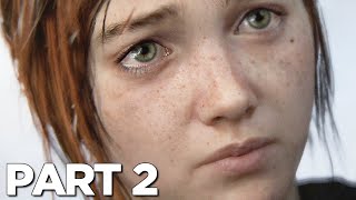 THE LAST OF US 2 Walkthrough Gameplay Part 2  ELLIE Last of Us Part 2 [upl. by Gamali]