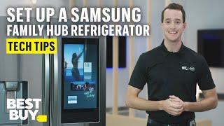 Setting Up Your Samsung Family Hub Refrigerator  Tech Tips from Best Buy [upl. by Nabal]