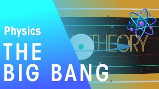 The Big Bang  Astrophysics  Physics FuseSchool [upl. by Ashraf]