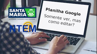 Planilha Google Somente ver mas como editar [upl. by Adnolay347]