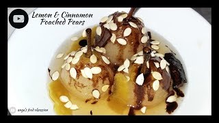 Lemon amp Cinnamon Poached Pears Nashpati Ka Murabba Recipe [upl. by Simmons]