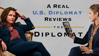 A Real Diplomat Reviews Netflixs quotThe Diplomatquot [upl. by Ylek344]