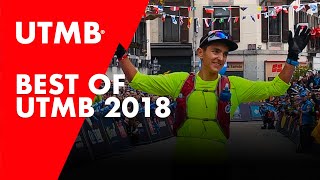 UTMB® 2018 Best Of [upl. by Iahc256]