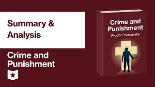 Crime and Punishment by Fyodor Dostoevsky  Summary amp Analysis [upl. by Shela]