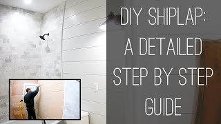 DIY Shiplap A Detailed Step by Step Guide [upl. by Daniell593]