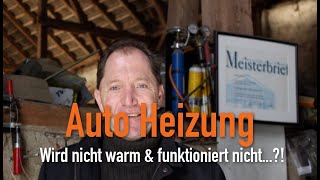 Auto Heizung  Wird nicht warm amp funktioniert nicht Erklärt vom Kfz Meister [upl. by Sikras]