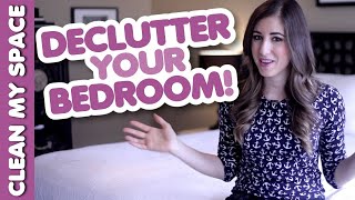 5 Bedroom Decluttering Tips Easy amp Quick Ideas for How to Clean amp Organize Clean My Space [upl. by Akimihs]