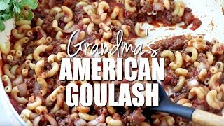 How to make Grandmas American Goulash [upl. by Budding]