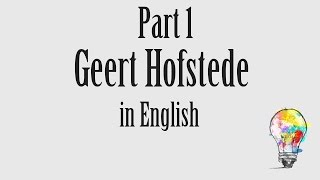 0004 cultural dimensions Geert Hofstede part 12 [upl. by Hooke]